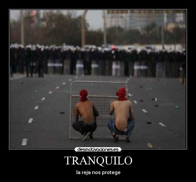 TRANQUILO - la reja nos protege