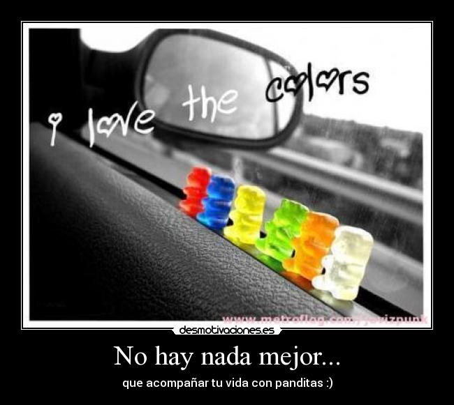 No hay nada mejor... -