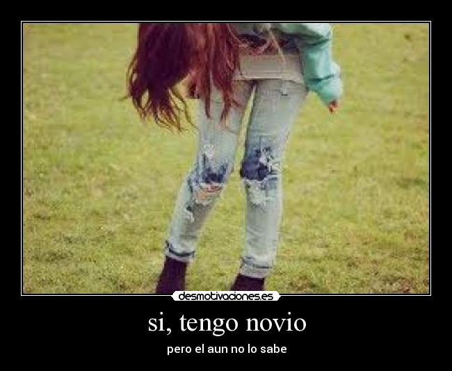 si, tengo novio - 