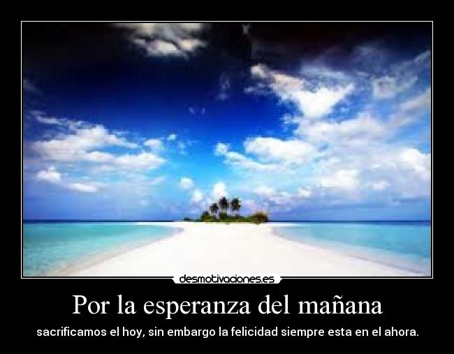 Por la esperanza del mañana -