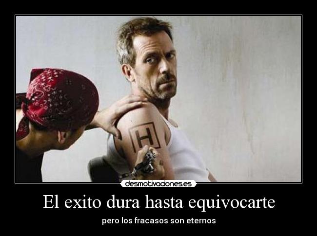 El exito dura hasta equivocarte - 