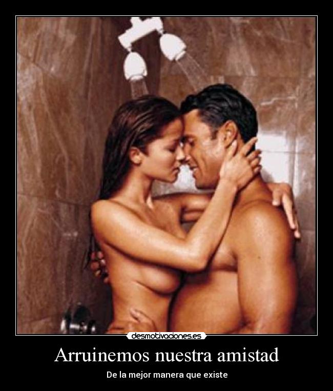Arruinemos nuestra amistad - 