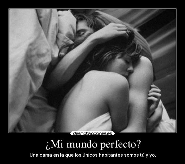 ¿Mi mundo perfecto? - 