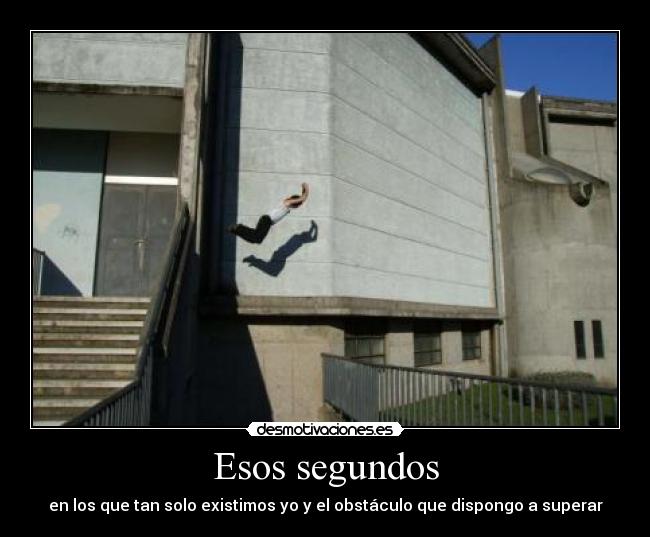 carteles parkour segundos libertad desmotivaciones