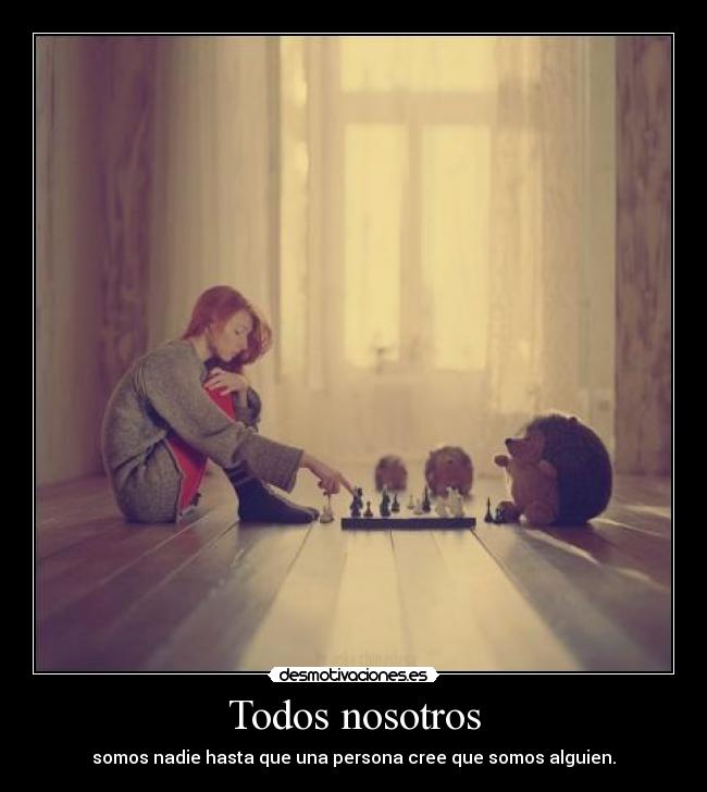 carteles alguien nos llama amiga hermana novia dejamos ser nadie desmotivaciones