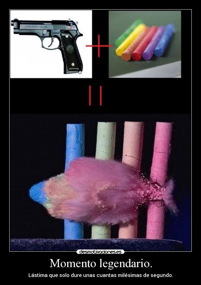 Momento legendario. - 