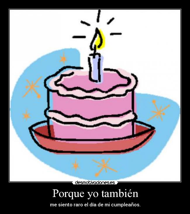 Porque yo también - 