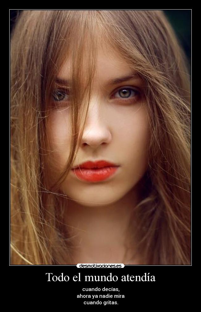 Todo el mundo atendía - 