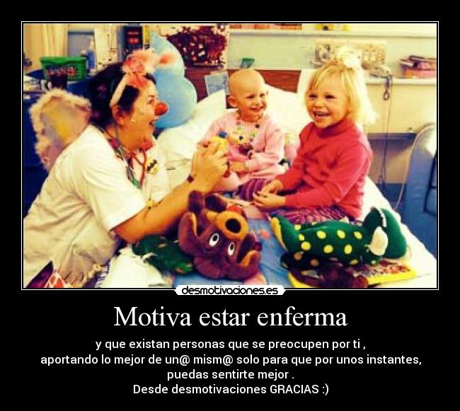 Motiva estar enferma -
