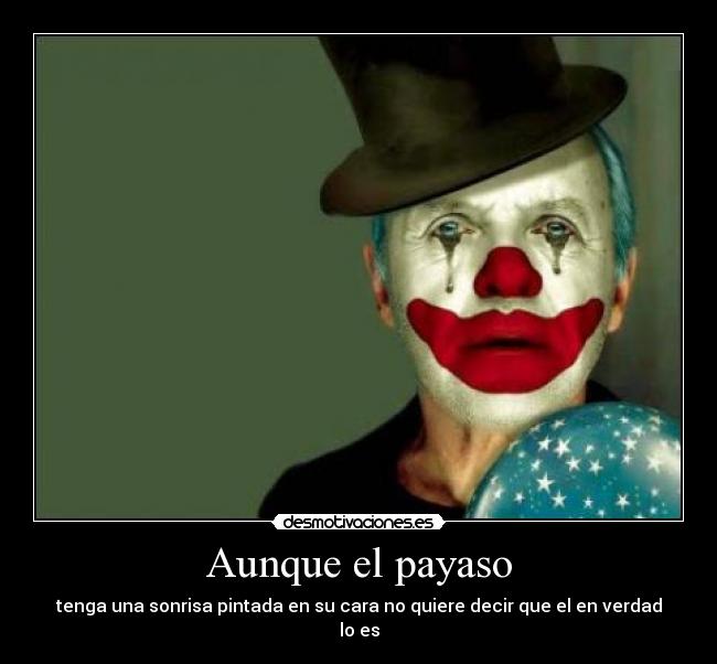 Aunque el payaso -