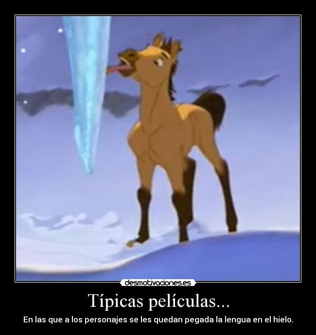 Típicas películas... -