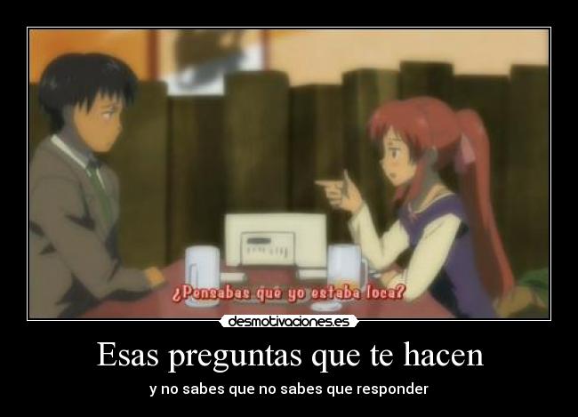 Esas preguntas que te hacen - 
