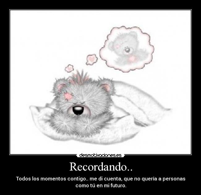 Recordando.. -