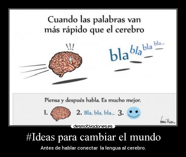 #Ideas para cambiar el mundo - 