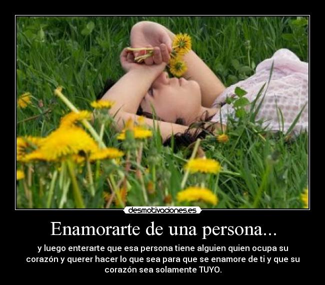 Enamorarte de una persona... - 
