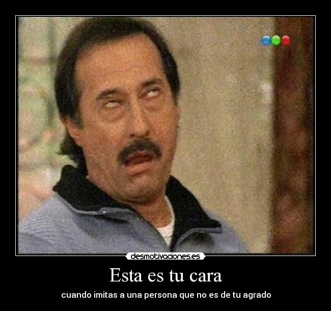 Esta es tu cara -