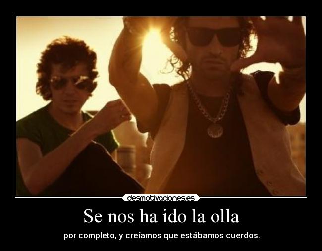 Se nos ha ido la olla - 