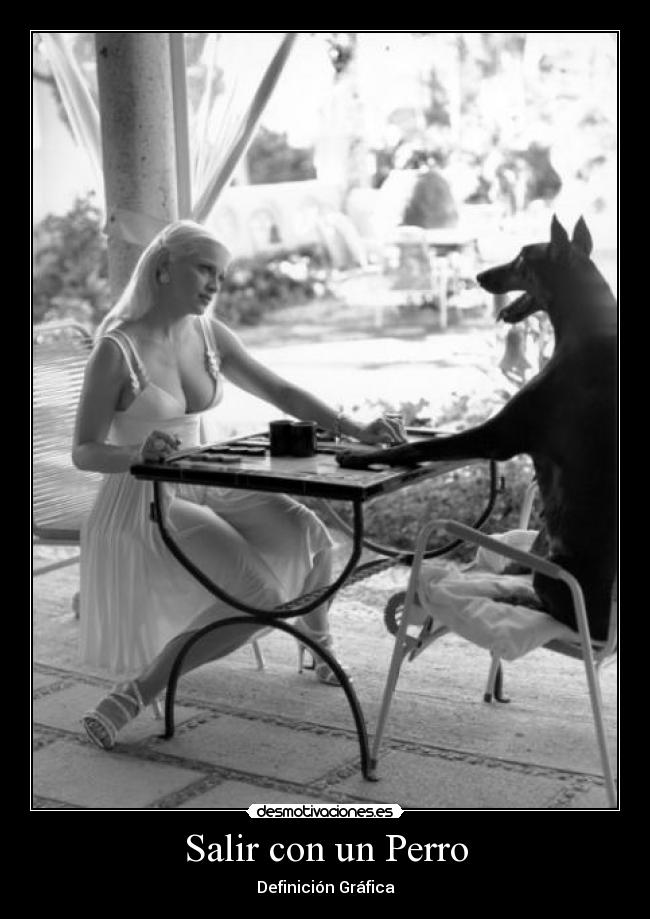 Salir con un Perro - Definición Gráfica