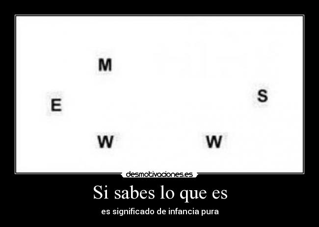Si sabes lo que es - es significado de infancia pura