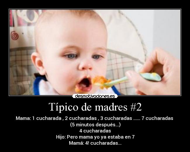 Típico de madres #2 - 