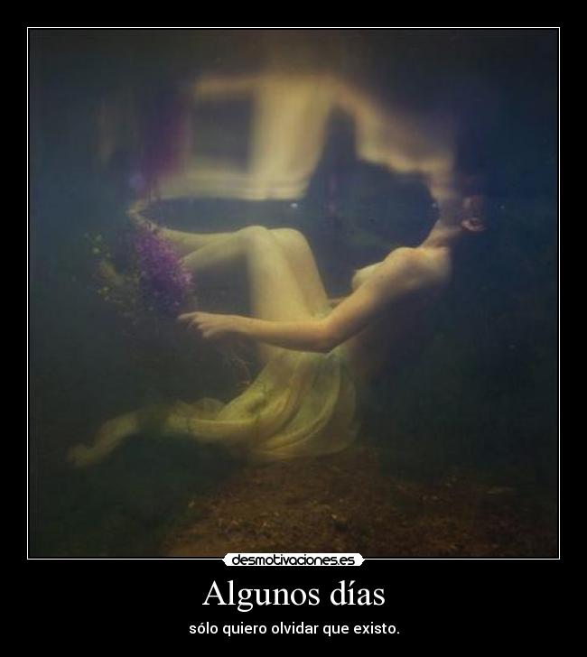 Algunos días -