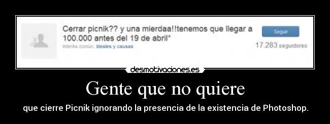 Gente que no quiere -