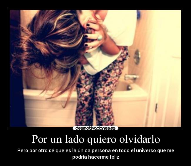 Por un lado quiero olvidarlo - 
