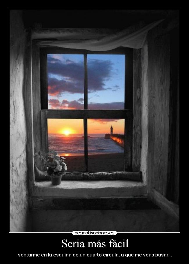 Seria más fácil - 