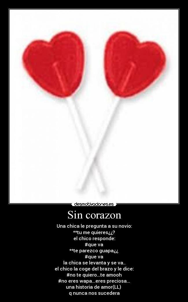 carteles corazon princesaah desmotivaciones