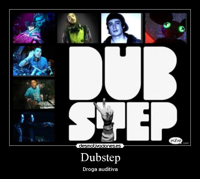 Dubstep - Droga auditiva