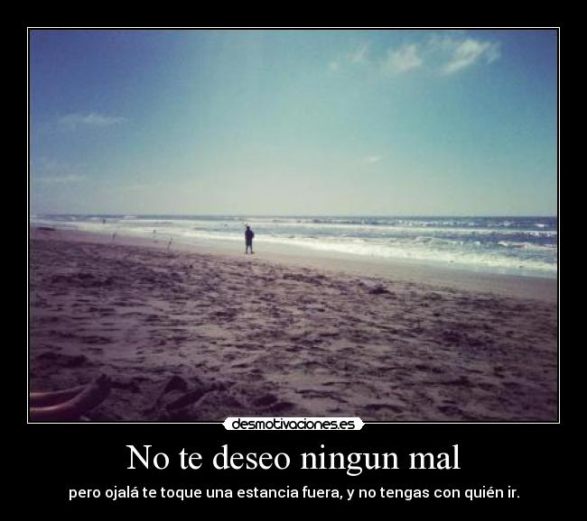 No te deseo ningun mal -