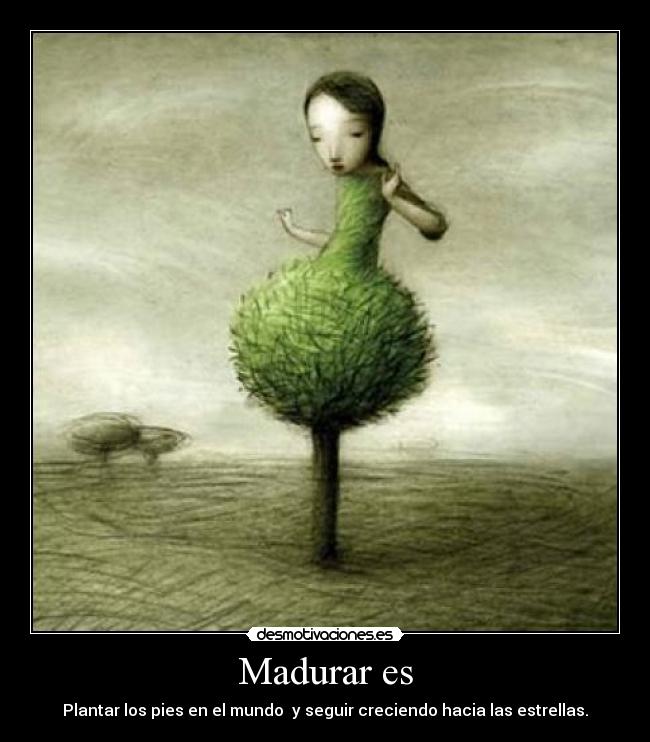 carteles madurar madurez desmotivaciones