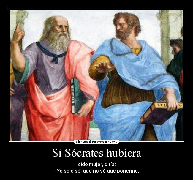Si Sócrates hubiera - 