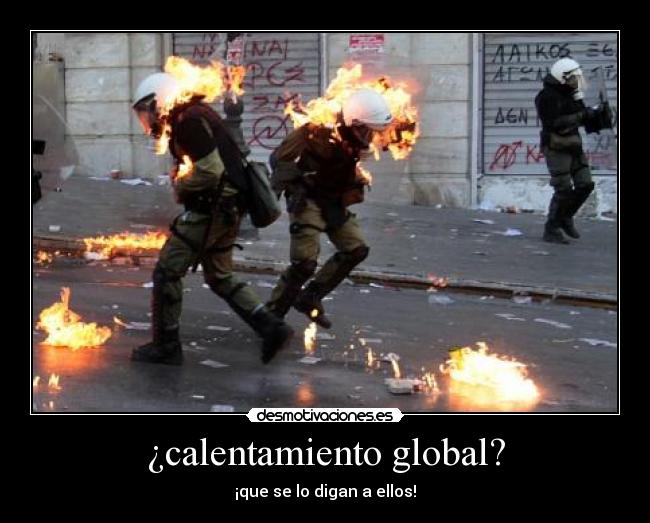 ¿calentamiento global? - ¡que se lo digan a ellos!