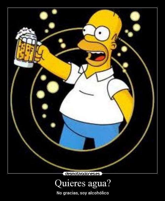 Quieres agua? -