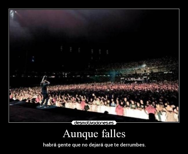 Aunque falles - 