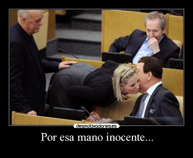 Por esa mano inocente... -