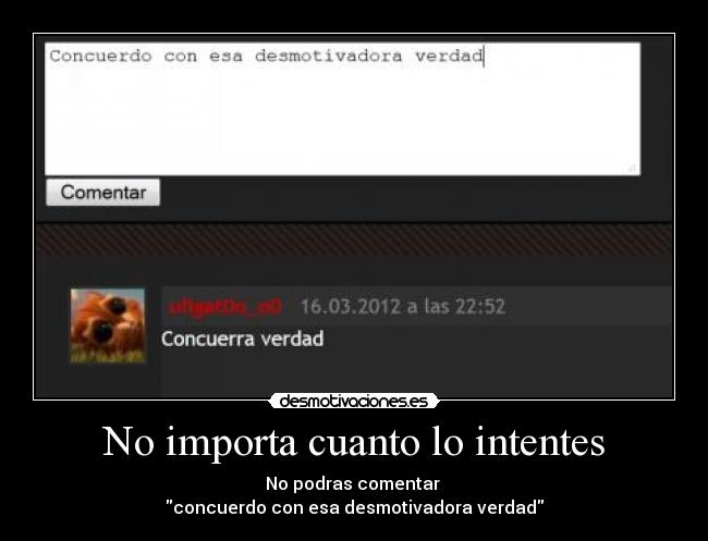 No importa cuanto lo intentes -