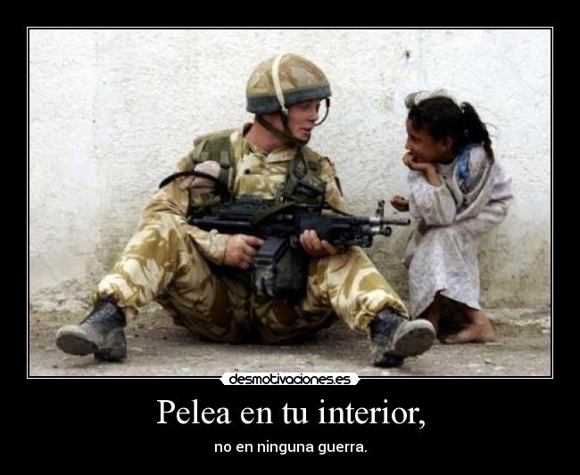 Pelea en tu interior, - 