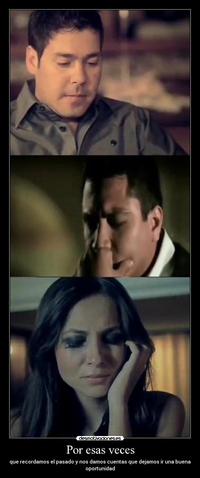 Por esas veces -