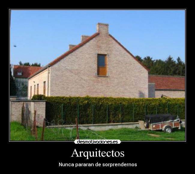 Arquitectos - Nunca pararan de sorprendernos