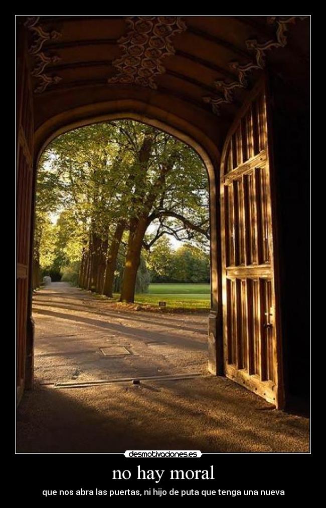 no hay moral -