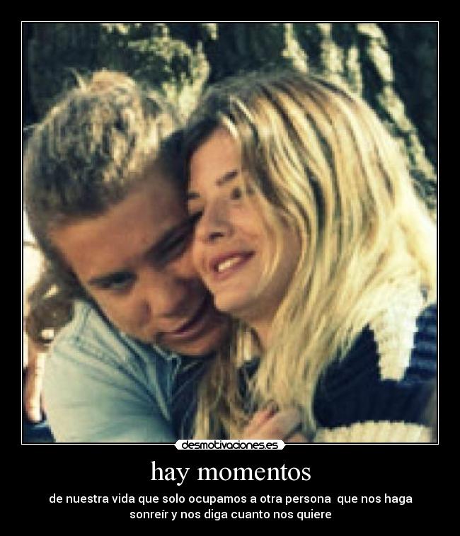 hay momentos -