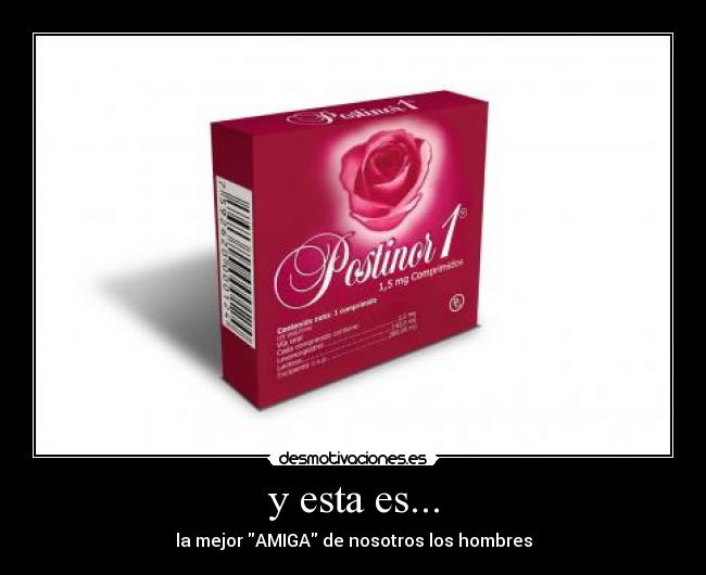 y esta es... - la mejor AMIGA de nosotros los hombres