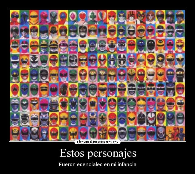 Estos personajes - Fueron esenciales en mi infancia