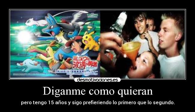 Diganme como quieran - 