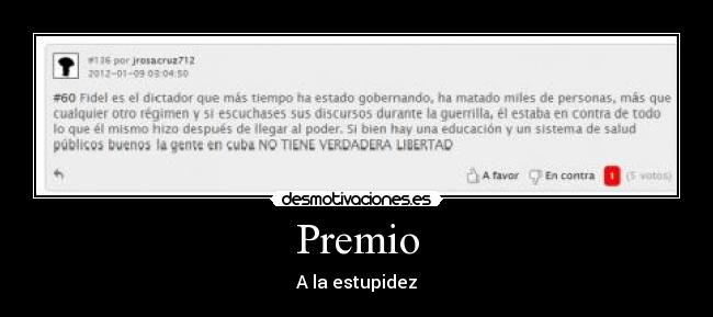 Premio - A la estupidez