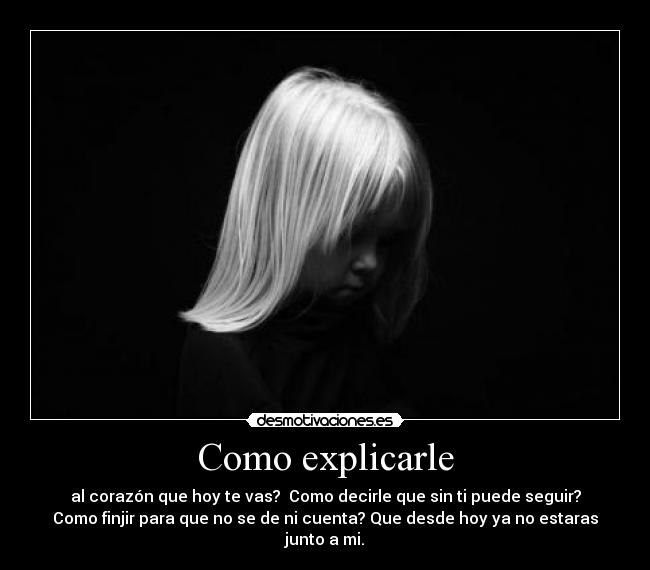 Como explicarle -