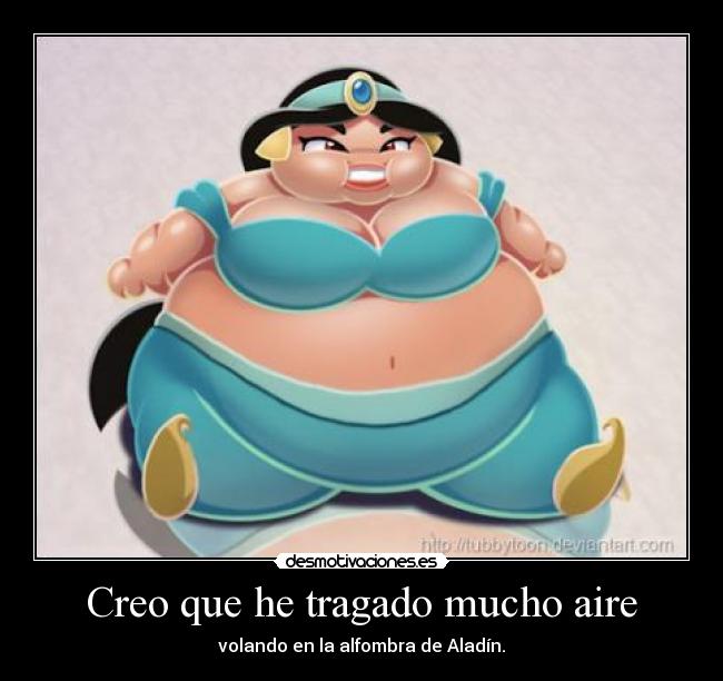 carteles princesa gorda desmotivaciones