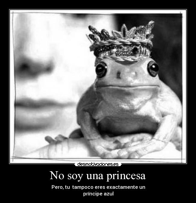 No soy una princesa -